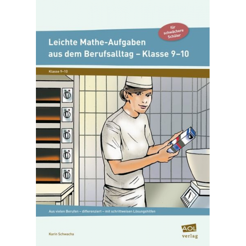 Karin Schwacha - Leichte Mathe-Aufgaben aus dem Berufsalltag 9-10