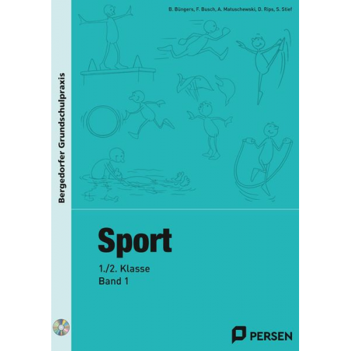 Büngers Busch Matuschewski Rips Stief - Sport - 1./2. Klasse, Band 1