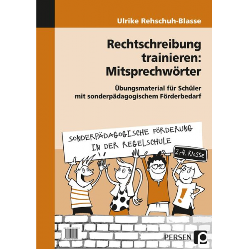 Ulrike Rehschuh-Blasse - Rechtschreibung trainieren: Mitsprechwörter