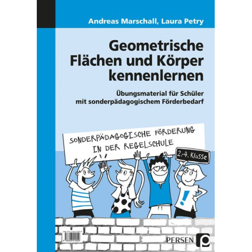 Andreas Marschall Laura Petry - Geometrische Flächen und Körper kennenlernen