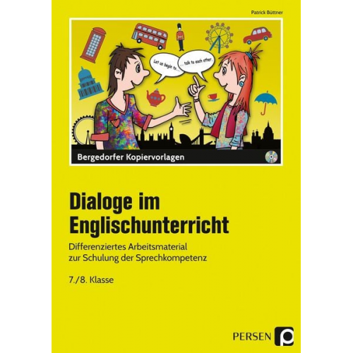 Patrick Büttner - Dialoge im Englischunterricht - 7./8. Klasse