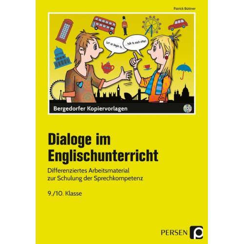 Patrick Büttner - Dialoge im Englischunterricht - 9./10. Klasse