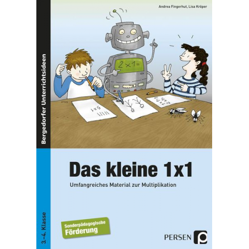 Andrea Fingerhut Lisa Kröper - Das kleine 1x1. Umfangreiches Material zur Multiplikation