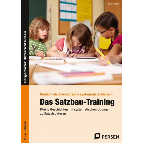 Klaus Vogel - Das Satzbau-Training