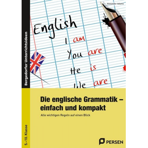 Alexander Adams - Die englische Grammatik - einfach und kompakt