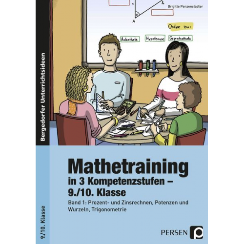 Brigitte Penzenstadler - Mathetraining in 3 Kompetenzstufen - 9./10. Klasse