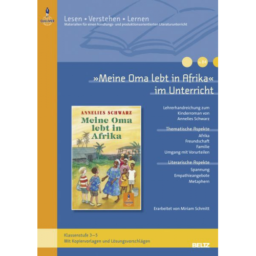 Miriam Schmitt - »Meine Oma lebt in Afrika« im Unterricht