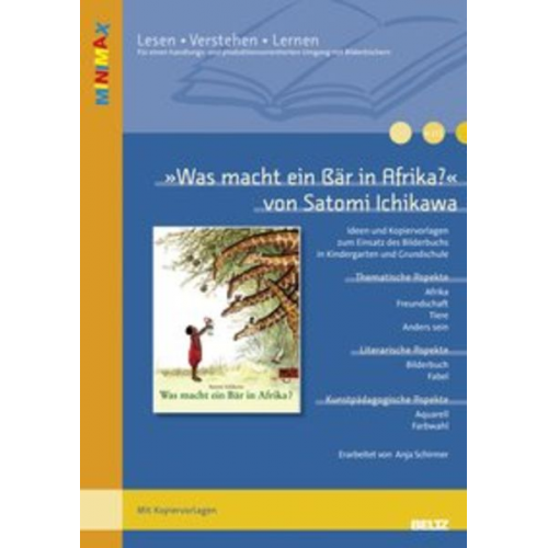 Anja Schirmer - »Was macht ein Bär in Afrika?« von Satomi Ichikawa