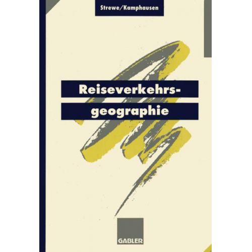 Rudolf E. Kamphausen Hans J. Strewe - Reiseverkehrsgeographie