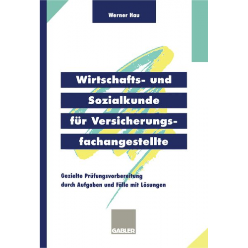 Werner Hau - Wirtschafts- und Sozialkunde für Versicherungsfachangestellte
