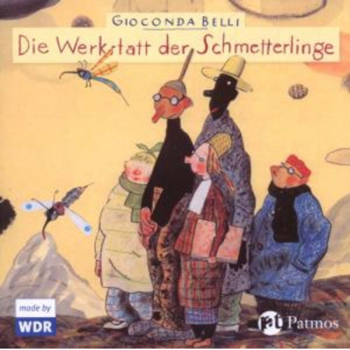 Gioconda Belli - Die Werkstatt der Schmetterlinge, Audio-CD