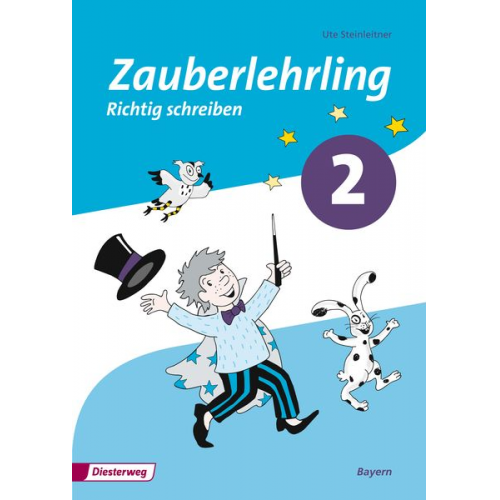 Zauberlehrling 2. Arbeitsheft. Vereinfachte Ausgangsschrift. Bayern