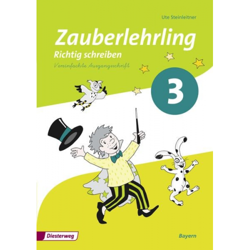 Zauberlehrling 3. Arbeitsheft. Vereinfachte Ausgangsschrift VA. Bayern