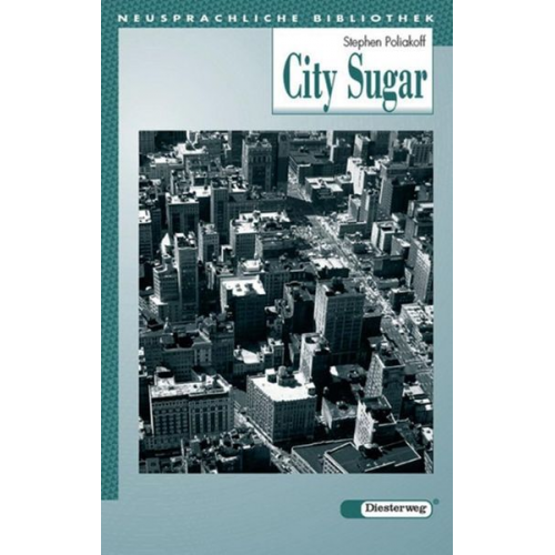 Stephen Poliakoff - Poliakoff, S: City Sugar