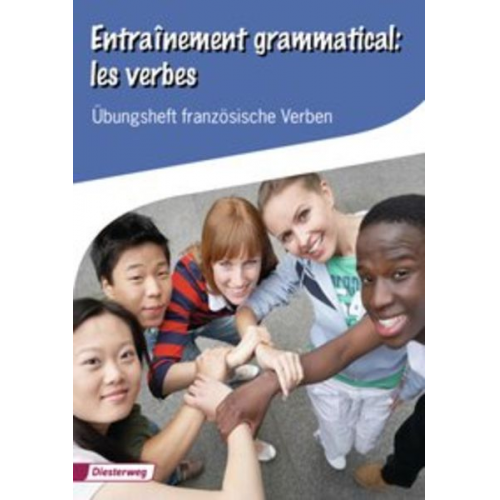 Entrainement grammatical: les verbes. Französisches Übungsheft
