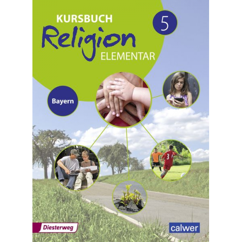 Hans Burkhardt Eva Weigand - Kursbuch Religion Elementar 5. Schulbuch. Bayern