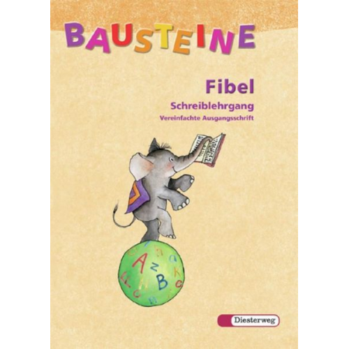 Irmhild Kleinert - Bausteine Fibel/Schreiblehrgang VAS Neu