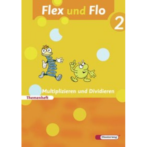 Jana Arndt Claudia Brall Rolf Breiter Stefan Ziervogel Britta Decker - Flex und Flo 2 Themenheft. Multiplizieren und Dividieren