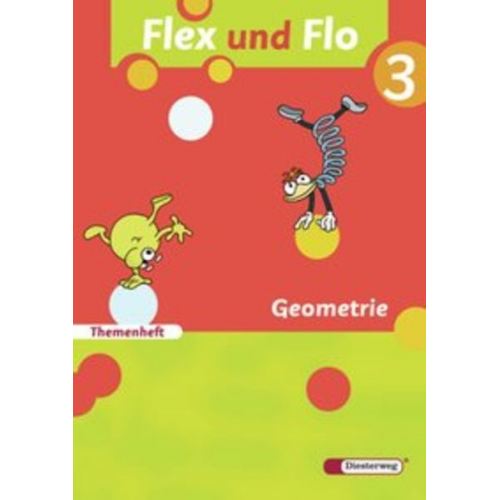 Claudia Brall Jana Arndt Rolf Breiter Babette Steiner Imke Sundermeier - Flex und Flo 3. Themenheft Geometrie