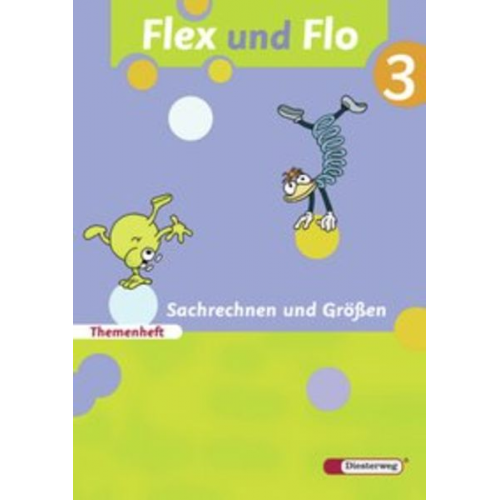 Jana Arndt Claudia Brall Rolf Breiter Sabine Willmeroth Britta Decker - Flex und Flo 3. Themenheft Sachrechnen und Größen
