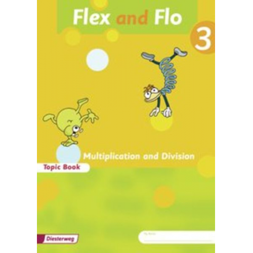 Rolf Breiter Britta Decker Anja Göttlicher Wolfgang Westphal Sabine Willmeroth - Flex und Flo 3. Topic Book Multiplication and Division - Ausgabe in englischer Sprache