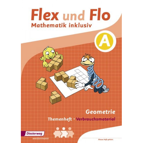 Christopher Dohmann Anik Köhpcke Susanne Jäger Nicole Timmermann - Flex und Flo Mathematik inklusiv. Arbeitsheft Geometrie A