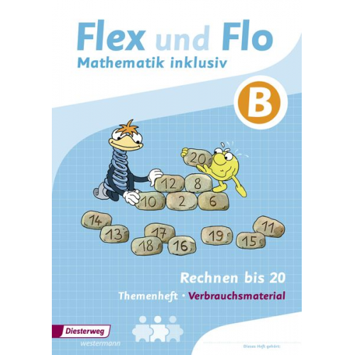 Christopher Dohmann Anik Köhpcke Susanne Jäger Nicole Timmermann - Flex und Flo - Mathematik inklusiv. Rechnen bis 20 inklusiv B