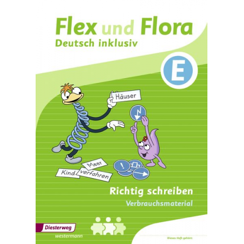 Flex und Flora - Deutsch inklusiv. Richtig schreiben. Verbrauchsmaterial