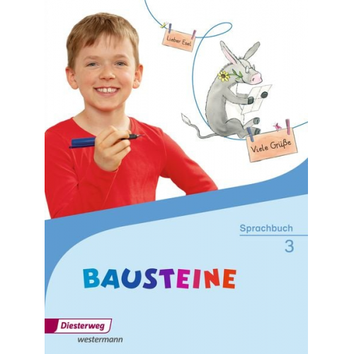 Katharina Speer Björn Bauch Kirsten Bruhn Ulrike Dirzus Matthias Greven - BAUSTEINE Sprachbuch 3