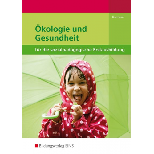 Bernd Biermann - Ökologie und Gesundheit für die sozialpädagogische Erstausbildung