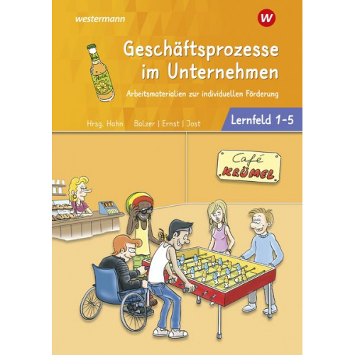 Jürgen Balzer Regine Ernst Martin Jost - Café Krümel LF 1-5 Arbeitsbuch