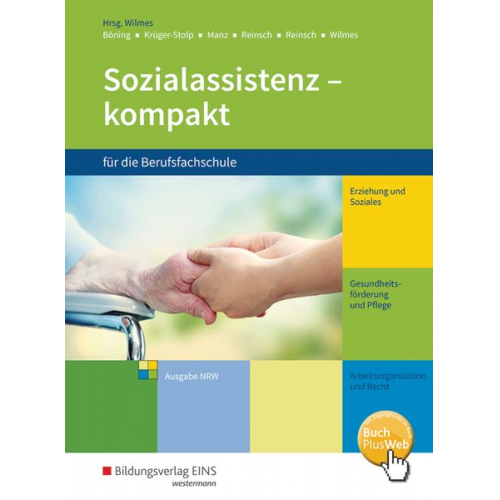 Christine Böning Katja Krüger-Stolp Roswitha Manz Björn Reinsch Silke Reinsch - Sozialassistenz kompakt. Schulbuch. Nordrhein-Westfalen