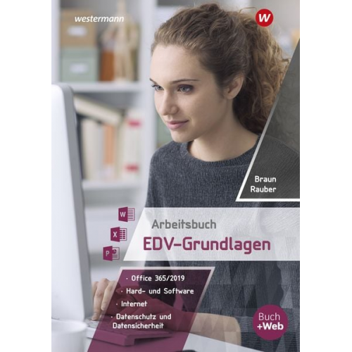 Frank Braun Christoph Rauber - Arbeitsbuch EDV-Grundlagen - Windows 10 und MS-Office 2019