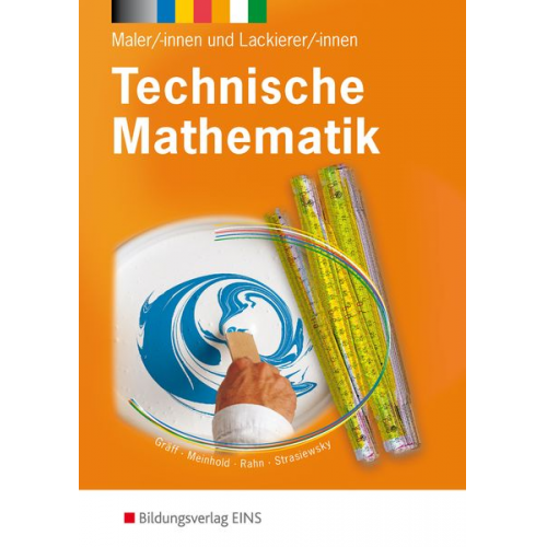 Hermann Gräff Arno Meinhold Wolfgang Rahn Heinz Strasiewsky - Technische Mathematik Maler/-innen und Lackierer/-innen