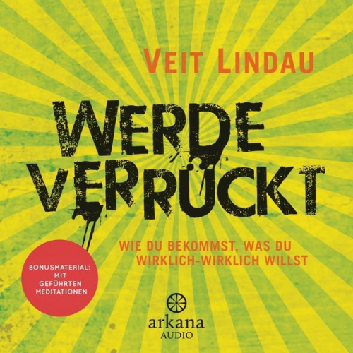 Veit Lindau - Werde verrückt