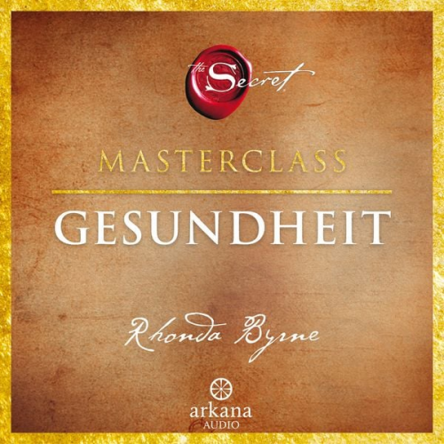 Rhonda Byrne - The Secret – Gesundheit