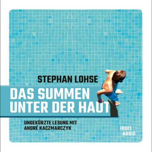 Stephan Lohse - Das Summen unter der Haut