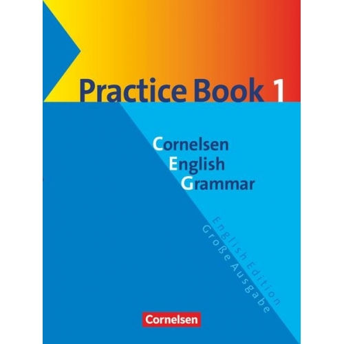 Jennifer Seidl Hellmut Schwarz - Cornelsen English Grammar. Große Ausgabe. Practice Book 1