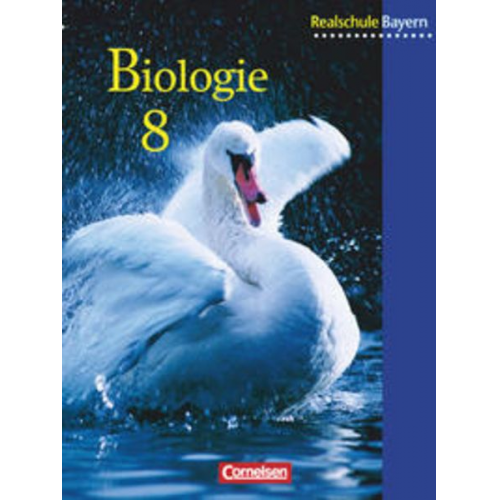 Gabriele Gräbe Udo Hampl Peter Pondorf Reinhold Rehbach Rüdiger Wieber - Biologie 8. Schülerbuch. Realschule Bayern