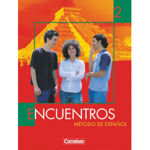 Araceli Vicente Álvarez Klaus A. Amann Jochen Schleyer Sara Marín Barrera - Encuentros 2. Nueva Edicion. Schülerbuch