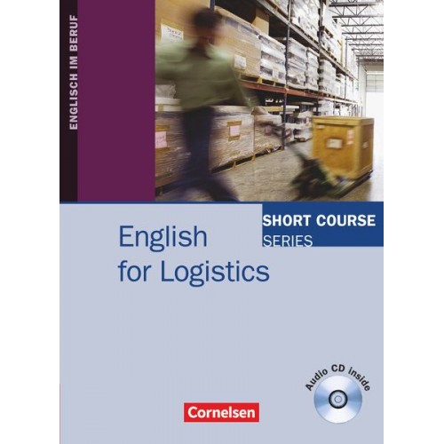 Marion Grussendorf - Short Course Series: English for Logistics. Kursbuch