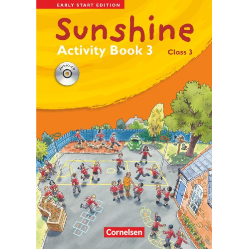 Ulrike Kraaz Birgit Hollbrügge - Sunshine - Early Start Edition 3: 3. Schuljahr - Activity Book mit Lieder-/Text-CD