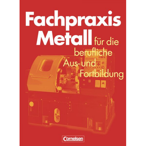 Heinz Jung Jörg-Peter Pahl Werner Schröder - Fachpraxis Metall
