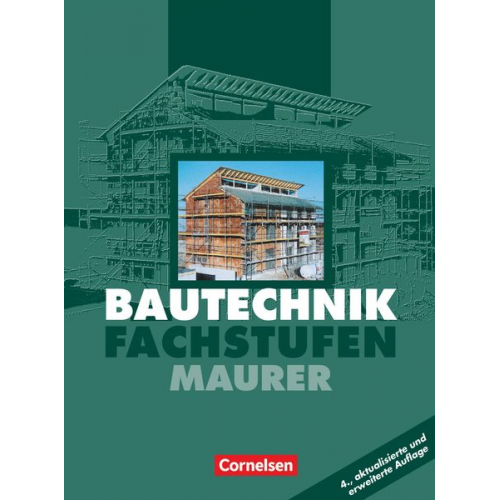 Bärbel Hollatz Stefan Schuhr Hans-Heinrich Mett Ulrich Nagel Frank Holst - Bautechnik. Fachstufen. Maurer. Schülerbuch. Euro-Ausgabe