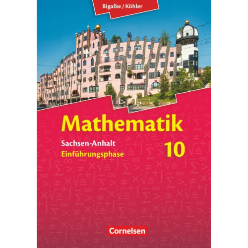 Wolfram Eid Manfred Pruzina Horst Kuschnerow Gabriele Ledworuski Norbert Köhler - Mathematik Sekundarstufe II Sachsen-Anhalt. Schülerbuch. Neue Ausgabe 2014