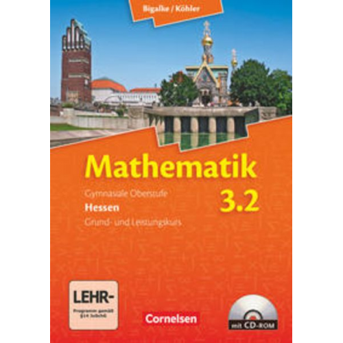 Anton Bigalke Volker Dietzsch Andreas Filler Horst Kuschnerow Norbert Köhler - Mathematik Sekundarstufe II 3: 2. Hj. LKSB HE