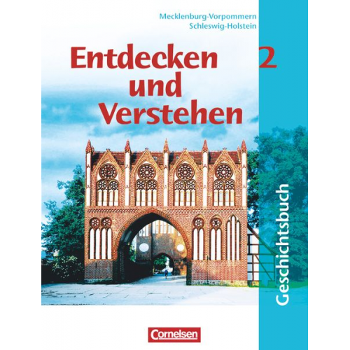 Thomas Berger-v. d. Heide Karl-Heinz Müller Hans-Gert Oomen Petra Bowien Manfred Thiedemann - Entdecken und Verstehen 2. GES, HS, RS. Schleswig-Holstein, Mecklenburg-Vorpommern