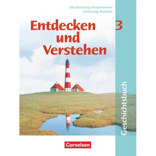 Thomas Berger-v. d. Heide Hans-Otto Regenhardt Karl-Heinz Müller Hans-Gert Oomen Petra Bowien - Entdecken und Verstehen 3. Schülerbuch. Schleswig-Holstein, Mecklenburg-Vorpommern