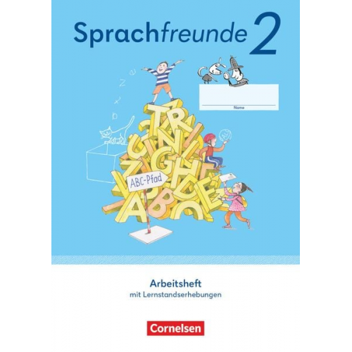 Susanne Kelch Andrea Knöfler Katrin Junghänel - Sprachfreunde 2. Schuljahr. Arbeitsheft Schulausgangsschrift - Östliche Bundesländer und Berlin