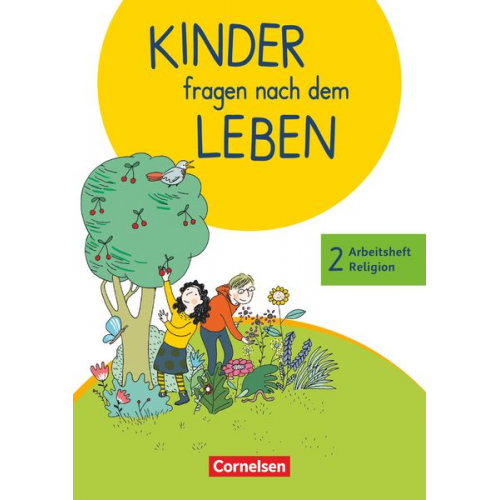 Michael Landgraf - Kinder fragen nach dem Leben 2. Schuljahr - Arbeitsheft Religion